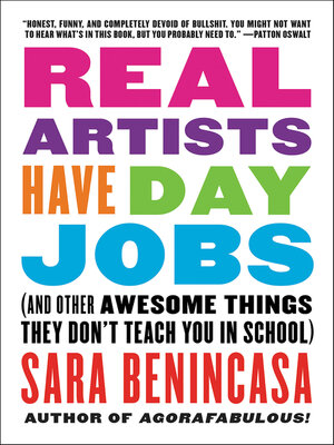 cover image of Real Artists Have Day Jobs